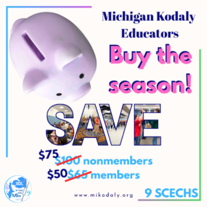Michigan Kodaly Workshop Season Pricing